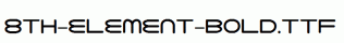 fonts 8th-Element-Bold.ttf