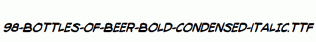 fonts 98-Bottles-of-Beer-Bold-Condensed-Italic.ttf