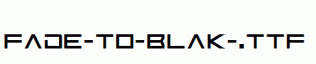 fonts fade-to-blak-.ttf