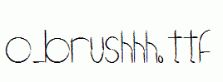 fonts o-brushhh.ttf