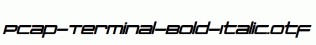 PCap-Terminal-Bold-Italic.otf