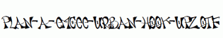 PLAN-A-EMCEE-URBAN-HOOK-UPZ.otf