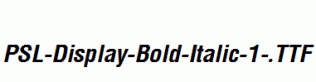 PSL-Display-Bold-Italic-1-.ttf