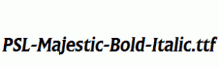 PSL-Majestic-Bold-Italic.ttf