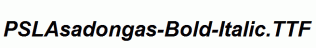 PSLAsadongas-Bold-Italic.ttf