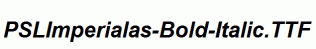 PSLImperialas-Bold-Italic.ttf