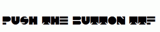 PUSH-THE-BUTTON.ttf
