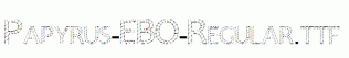 Papyrus-EBO-Regular.ttf