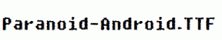 Paranoid-Android.ttf