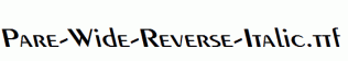 Pare-Wide-Reverse-Italic.ttf
