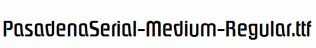 PasadenaSerial-Medium-Regular.ttf