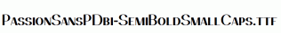 PassionSansPDbi-SemiBoldSmallCaps.ttf