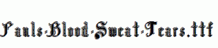 Pauls-Blood-Sweat-Tears.ttf
