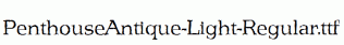 PenthouseAntique-Light-Regular.ttf