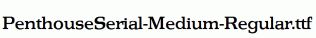 PenthouseSerial-Medium-Regular.ttf