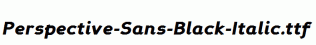 Perspective-Sans-Black-Italic.ttf