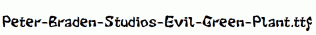 Peter-Braden-Studios-Evil-Green-Plant.ttf