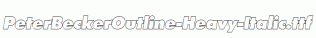 PeterBeckerOutline-Heavy-Italic.ttf