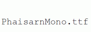 PhaisarnMono.ttf