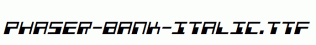 Phaser-Bank-Italic.ttf
