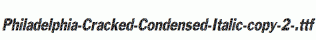 Philadelphia-Cracked-Condensed-Italic-copy-2-.ttf