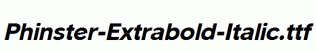 Phinster-Extrabold-Italic.ttf