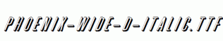 Phoenix-Wide-D-Italic.ttf