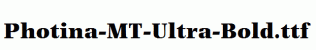 Photina-MT-Ultra-Bold.ttf