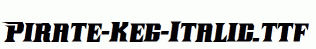 Pirate-Keg-Italic.ttf