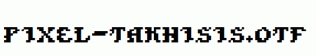 Pixel-Takhisis.otf