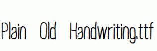 Plain-Old-Handwriting.ttf