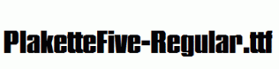 PlaketteFive-Regular.ttf