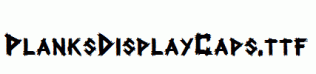 PlanksDisplayCaps.ttf