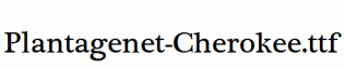 Plantagenet-Cherokee.ttf