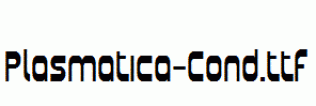 Plasmatica-Cond.ttf