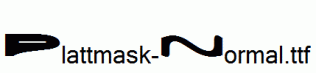 Plattmask-Normal.ttf
