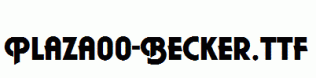 Plaza00-Becker.ttf