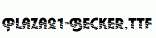 Plaza21-Becker.ttf