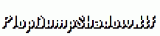 PlopDumpShadow.ttf
