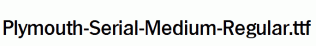 Plymouth-Serial-Medium-Regular.ttf