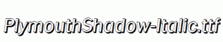 PlymouthShadow-Italic.ttf