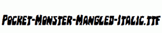 Pocket-Monster-Mangled-Italic.ttf