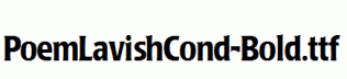 PoemLavishCond-Bold.ttf