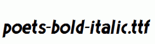 Poets-Bold-Italic.ttf