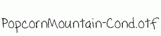 PopcornMountain-Cond.otf