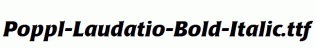 Poppl-Laudatio-Bold-Italic.ttf