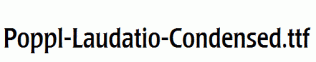 Poppl-Laudatio-Condensed.ttf