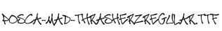 Posca-Mad-ThrasherzRegular.ttf