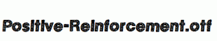 Positive-Reinforcement.otf
