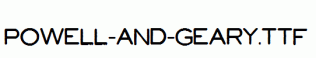 Powell-and-Geary.ttf